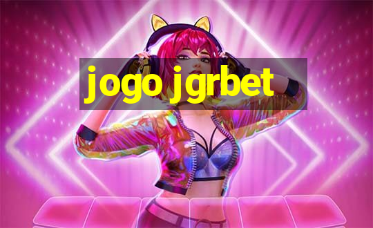 jogo jgrbet