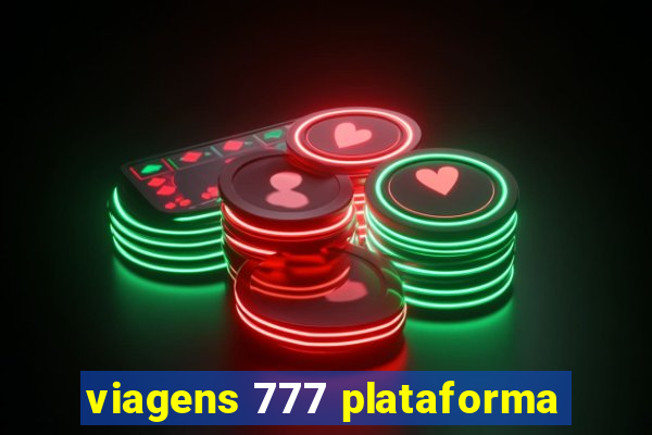 viagens 777 plataforma