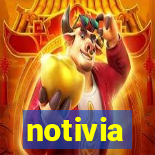 notivia