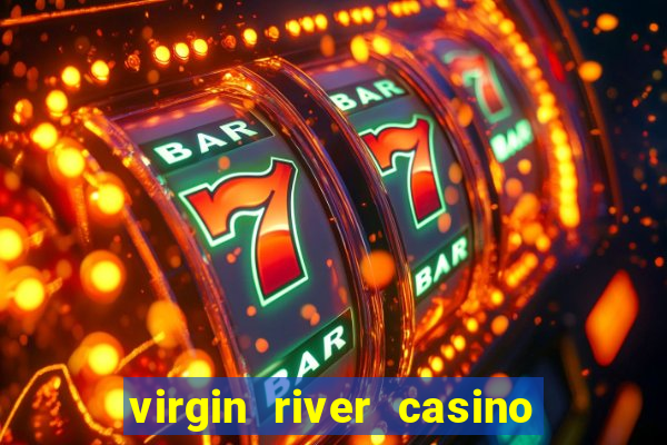 virgin river casino mesquite nevada