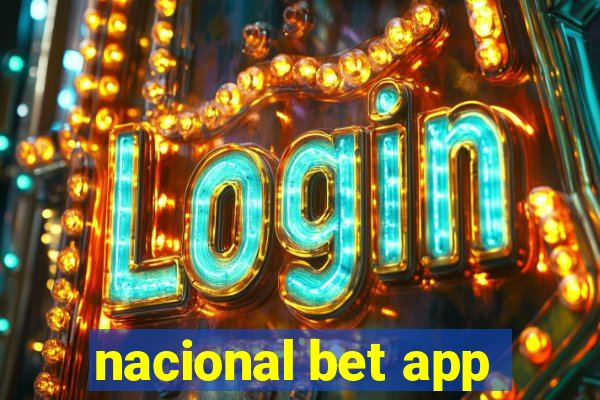 nacional bet app