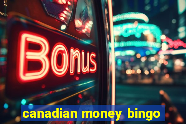 canadian money bingo