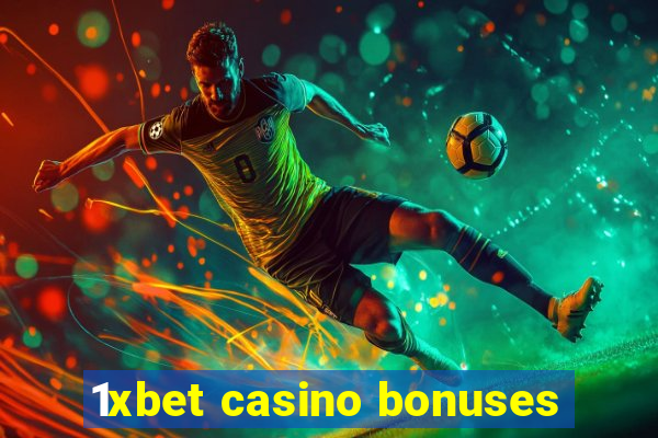 1xbet casino bonuses