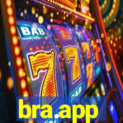 bra.app