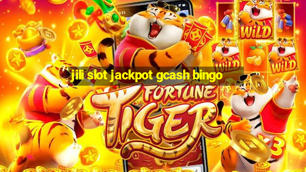 jili slot jackpot gcash bingo