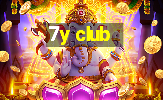 7y club