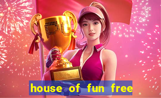 house of fun free coins bonus collector