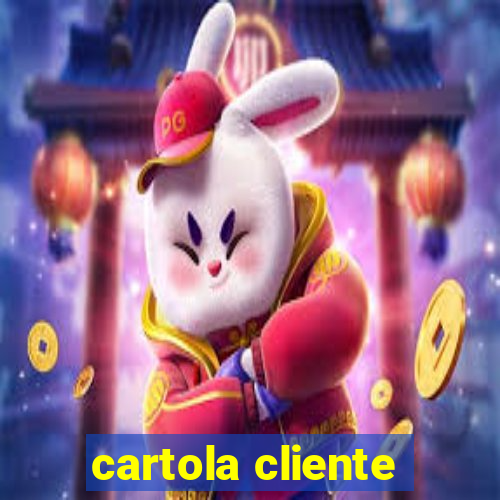 cartola cliente