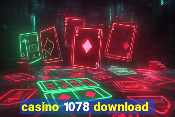 casino 1078 download