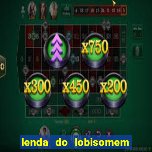 lenda do lobisomem 7 filho