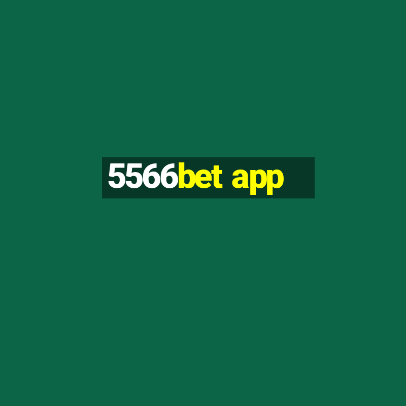 5566bet app