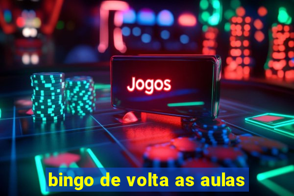 bingo de volta as aulas