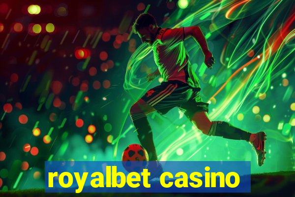 royalbet casino