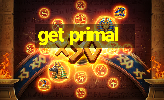 get primal