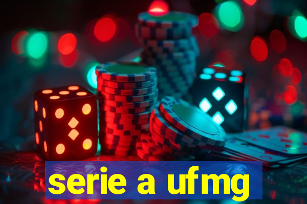 serie a ufmg