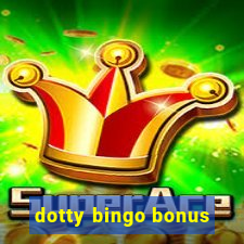 dotty bingo bonus