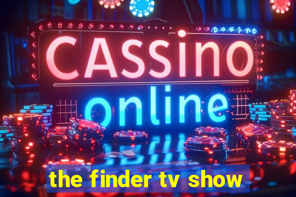 the finder tv show