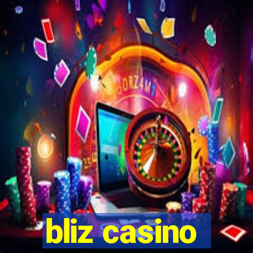 bliz casino