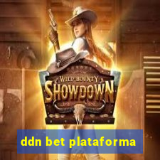 ddn bet plataforma