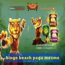 bingo beach paga mesmo