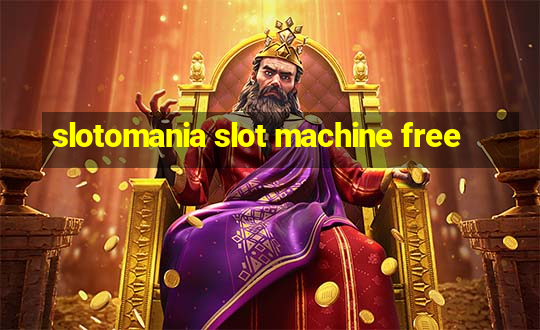 slotomania slot machine free