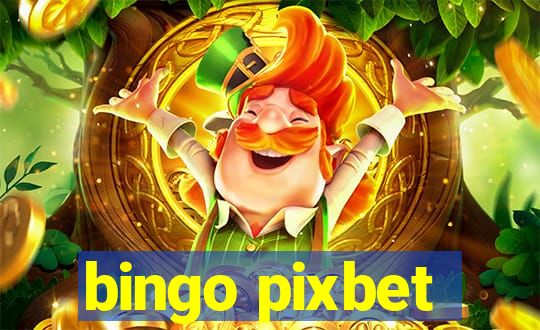 bingo pixbet