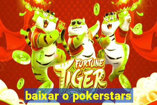 baixar o pokerstars