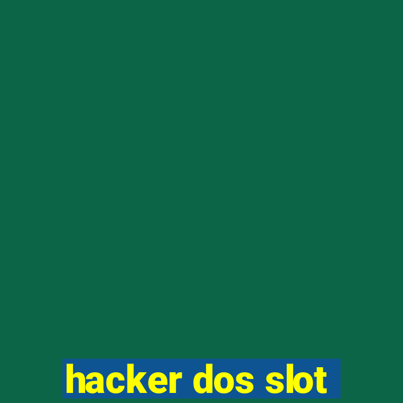 hacker dos slot