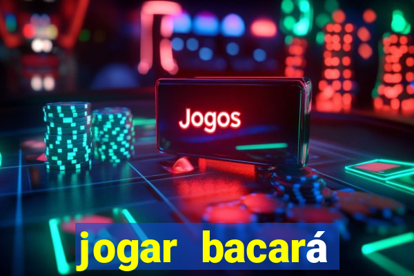 jogar bacará casino online