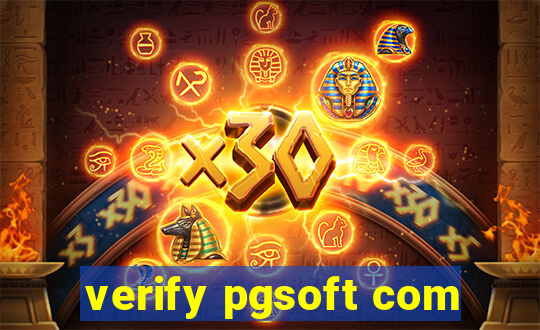 verify pgsoft com