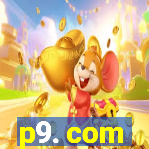 p9. com