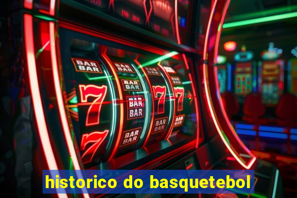 historico do basquetebol