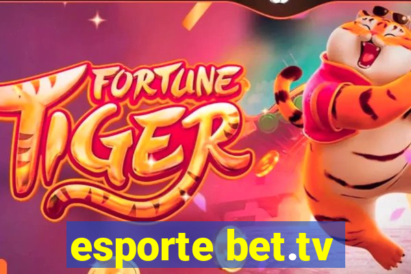 esporte bet.tv