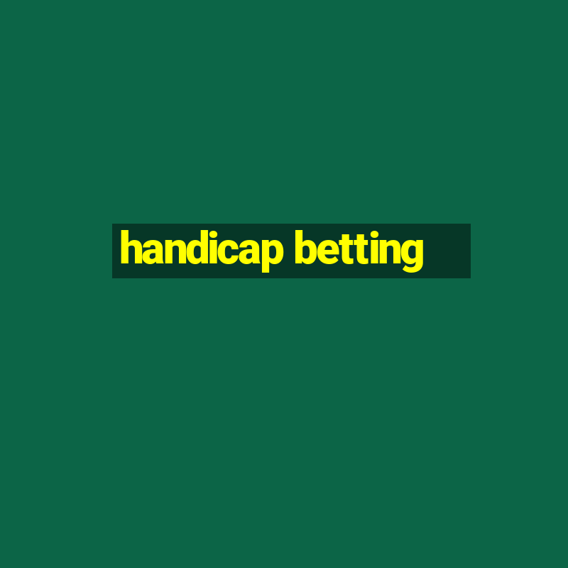 handicap betting