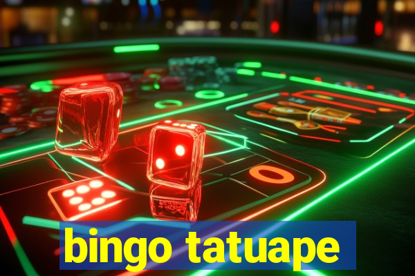 bingo tatuape