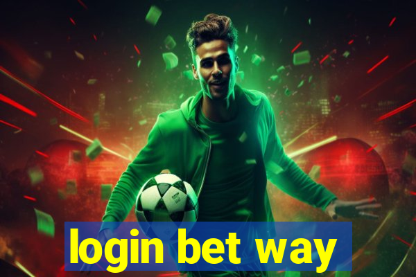 login bet way