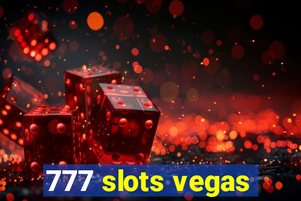 777 slots vegas