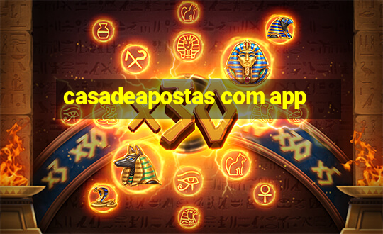 casadeapostas com app