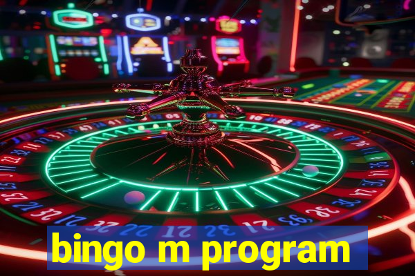 bingo m program