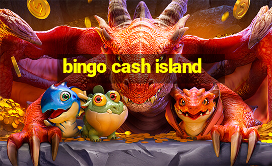 bingo cash island