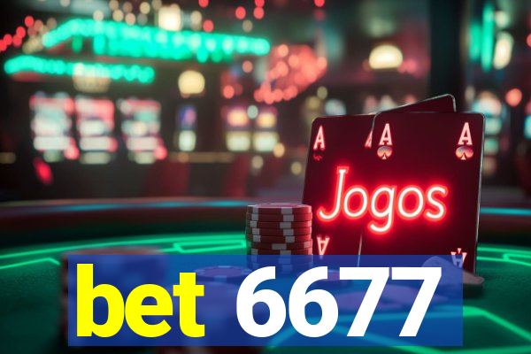 bet 6677