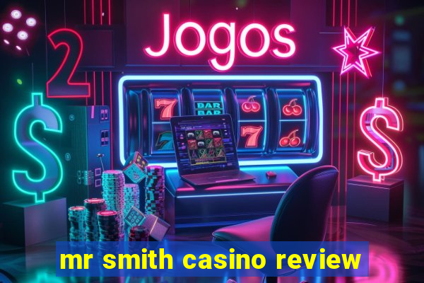 mr smith casino review