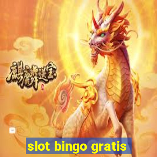 slot bingo gratis