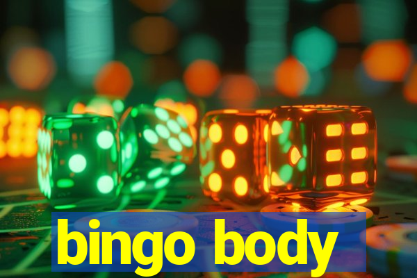 bingo body