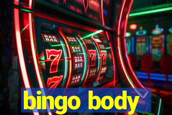 bingo body