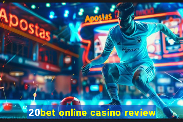 20bet online casino review