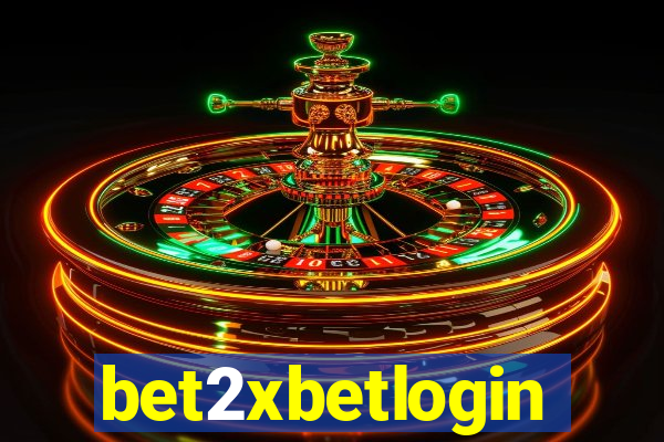 bet2xbetlogin