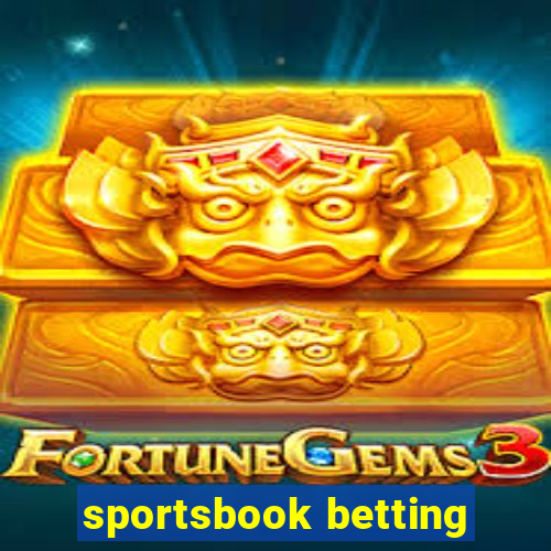 sportsbook betting