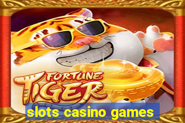 slots casino games