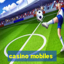 casino mobiles